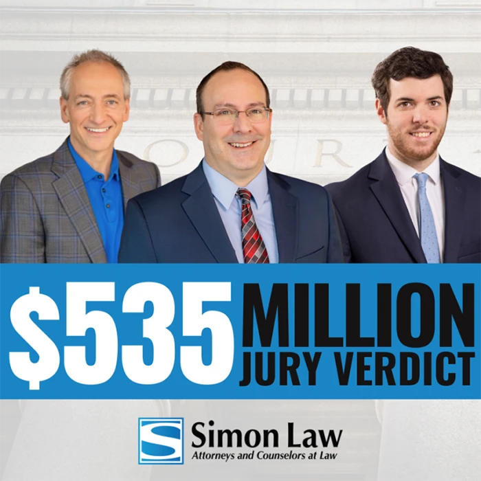 $535 Million Jury Verdict won by Simon Law attorneys John G. Simon, Timothy M. Cronin, and Nathan S. Perlmutter.