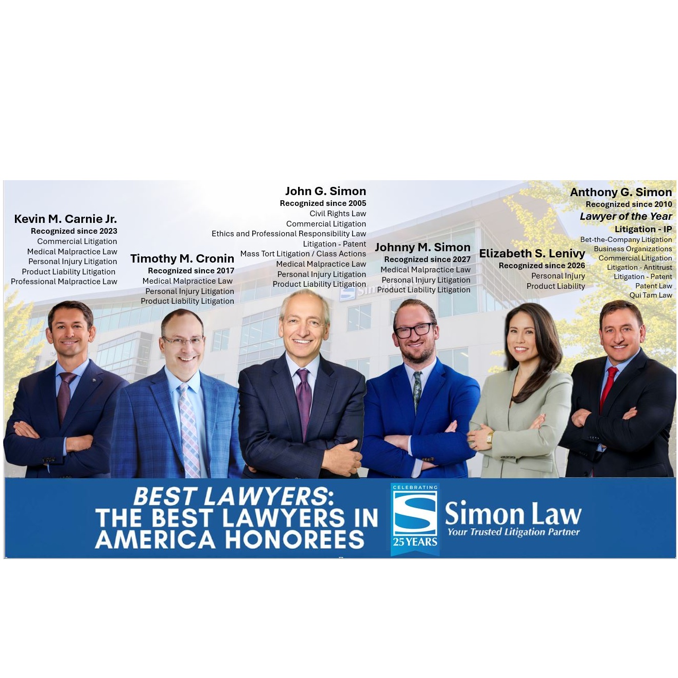 Group photo of six lawyers in suits posing in front of a modern building; banner reads 'Best Lawyers: The Best Lawyers in America Honorees' with Simon Law logo.